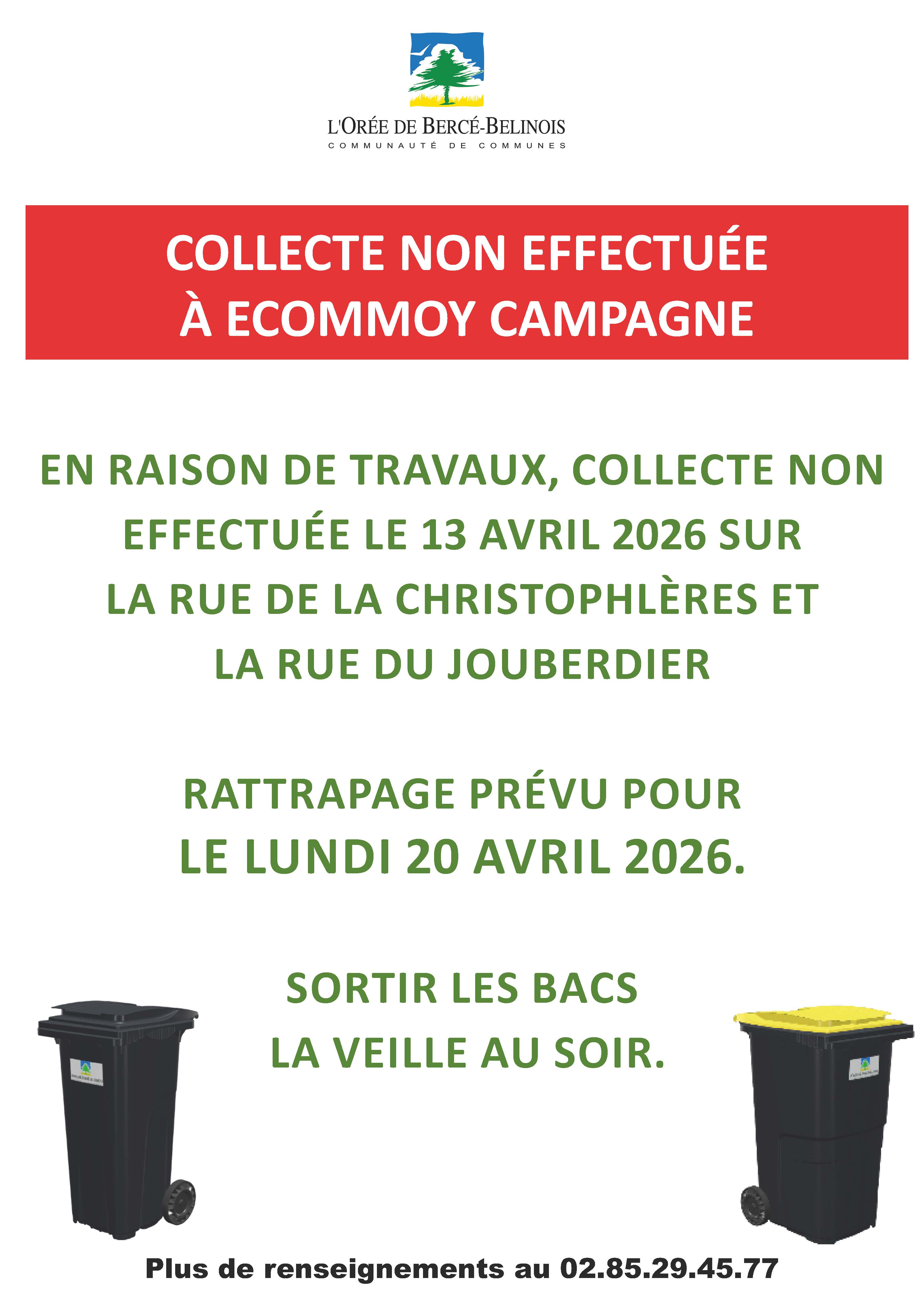 COLLECTE NON EFFECTUEE CAUSE TRAVAUX
